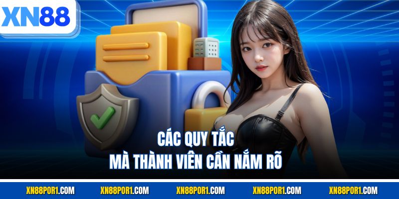 Các quy tắc mà thành viên cần nắm rõ